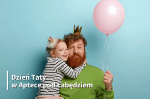 Dzień Taty w Aptece pod Łabędziem