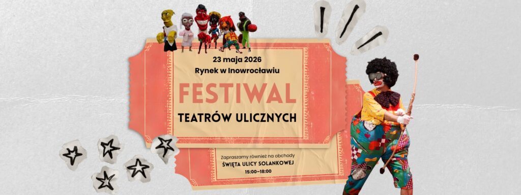 Inowrocławski Festiwal Teatrów Ulicznych