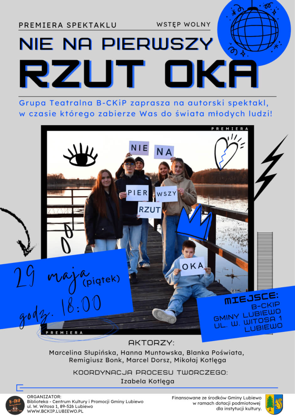 „Nie na pierwszy RZUT OKA” – premiera spektaklu Grupy Teatralnej B-CKiP