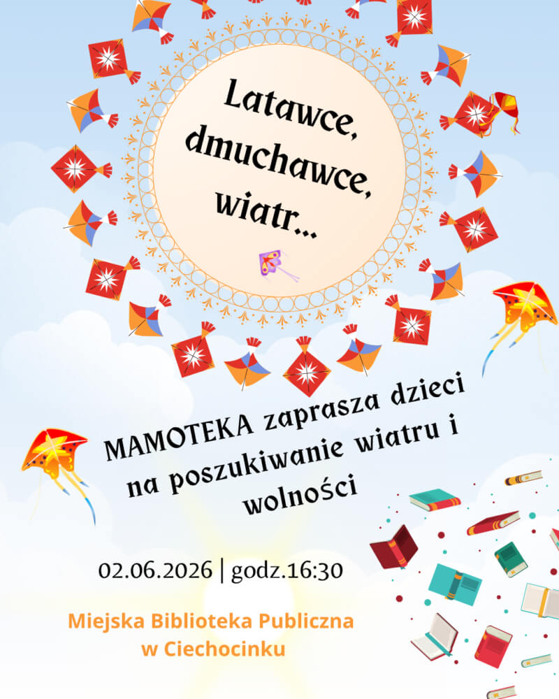 Mamoteka – Poszukamy razem wiatru
