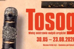 Wyjątkowa ekspozycja „Tosogu. Wielcy mistrzowie małych arcydzieł” w Muzeum Sztuki Azji – Kamienica pod Gwiazdą
