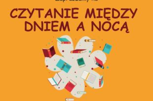 CZYTANIE MIĘDZY DNIEM I NOCĄ