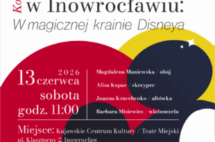 Klasyka bliska w Inowrocławiu: W magicznej krainie Disneya.