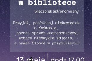 Dotknij nieba w bibliotece - wieczorek astronomiczny