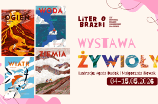 Wystawa Żywioły w ramach XV edycji Festiwalu "LiterObrazki"
