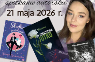 Spotkanie autorskie z Kingą Boruczkowską