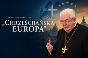 Wykład „Chrześcijańska Europa”