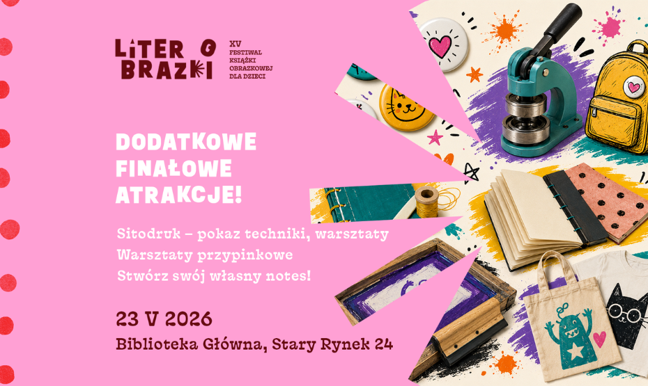 Festiwal LiterObrazki: dodatkowe finałowe atrakcje