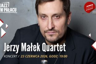 Jazz w pałacu: Jerzy Małek Quartet