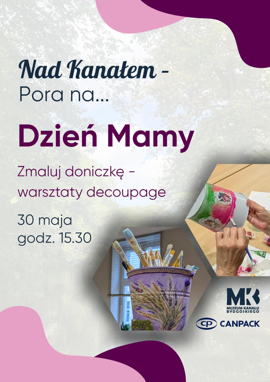 Nad Kanałem… Pora na – Dzień Mamy