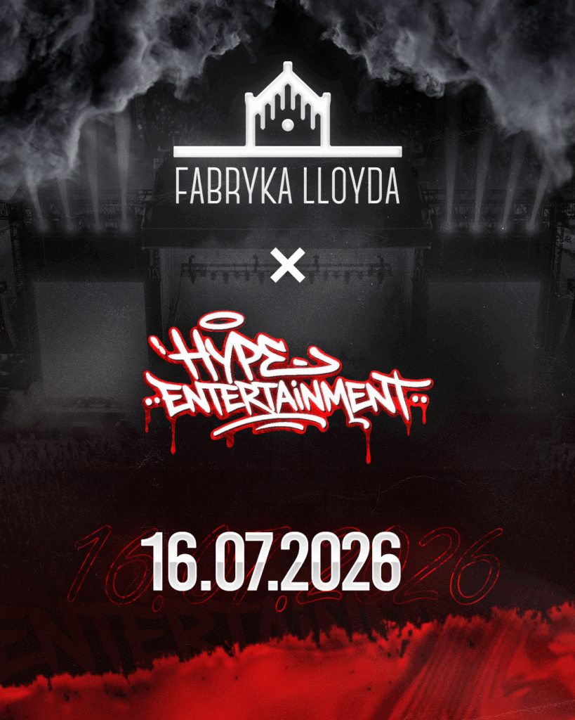 HYP3.ENT X FABRYKA LLOYDA