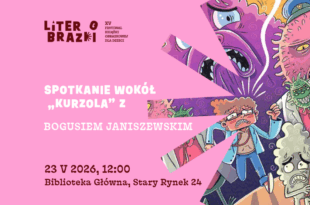 Spotkanie wokół „Kurzola” z Bogusiem Janiszewskim w ramach festiwalu LiterObrazki!