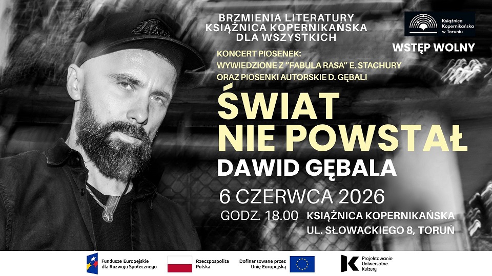 Brzmienia Literatury: Świat nie powstał – recital Dawida Gębali