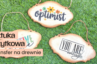 Sztuka użytkowa: Transfer na drewnie