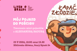 Festiwal LiterObrazki: Mój pojazd do pościgu – tworzenie minipojazdów