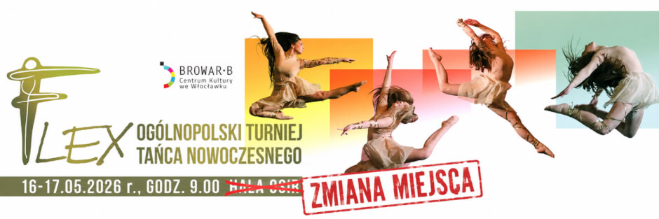 Zmiana miejsca Ogólnopolskiego Turnieju Tańca Nowoczesnego Flex