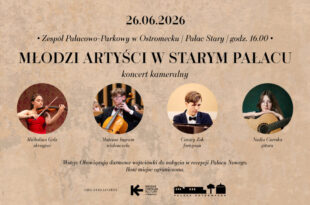Młodzi artyści w Starym Pałacu – koncert kameralny