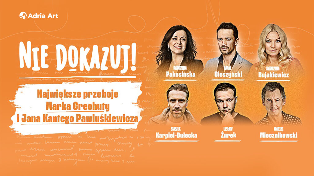 Nie Dokazuj! Największe przeboje Marka Grechuty i Jana Kantego Pawluśkiewicza