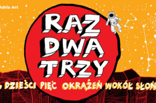 Raz, Dwa, Trzy… dzieści pięć okrążeń wokół słońca