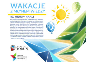 Wakacje w Młynie Wiedzy: Balonowe Boom