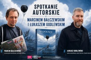 Spotkanie z Marcinem Bałczewskim i Łukaszem Godlewskim w ramach Dyskusyjnego Klubu Książki