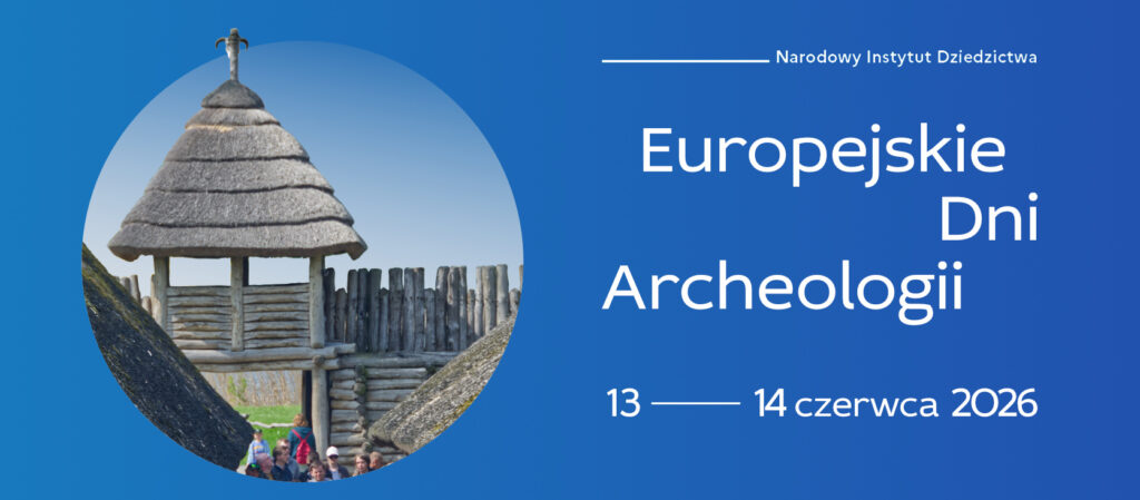 Europejskie Dni Archeologii 2026 w Biskupinie