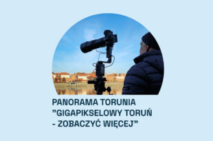 Gigapikselowy Toruń. Miasto, którego detale można odkrywać bez końca