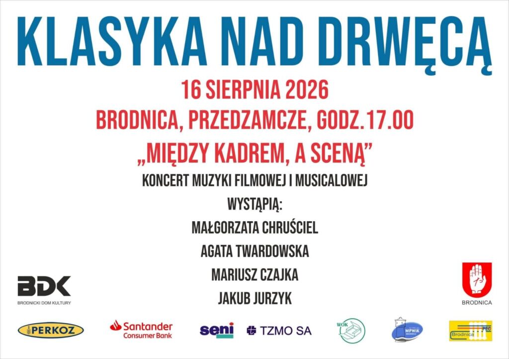 KLASYKA NAD DRWĘCĄ - KONCERT MUZYKI FILMOWEJ