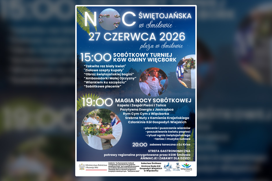 NOC ŚWIĘTOJAŃSKA I TURNIEJ KGW GMINY WIĘCBORK