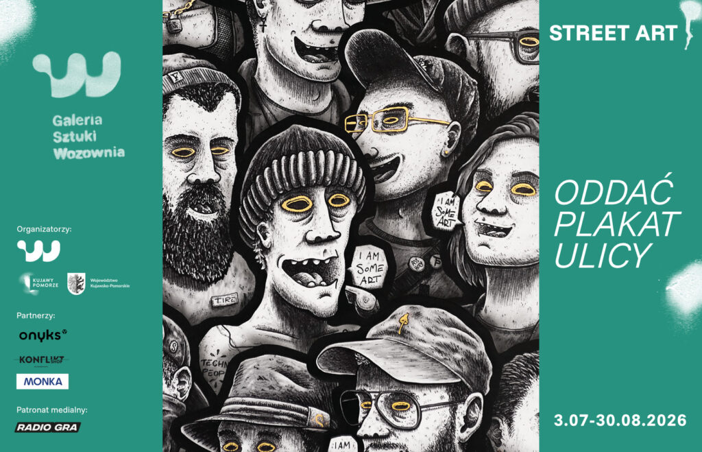 STREET ART | Oddać plakat ulicy | Wystawa zbiorowa