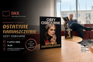 DKK w Książnicy - "Ostatnie namaszczenie" Ozzy'ego Osbourne'a