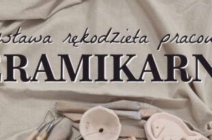 Wystawa rękodzieła pracowni Ceramikarnia