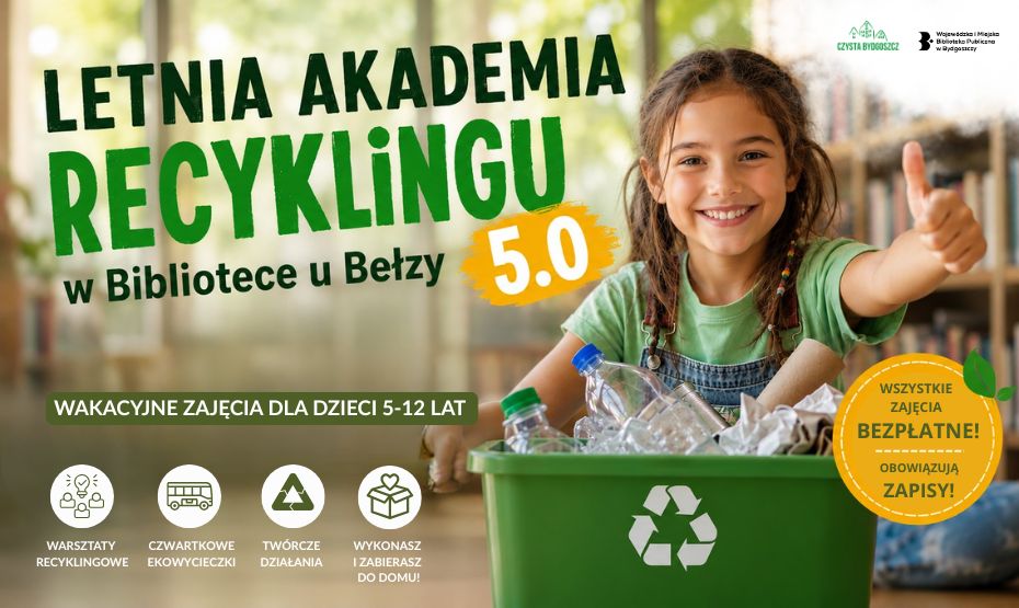 Letnia Akademia Recyklingu w Bibliotece u Bełzy 5.0! Warsztaty i wydarzenia dla dzieci 5-12 lat