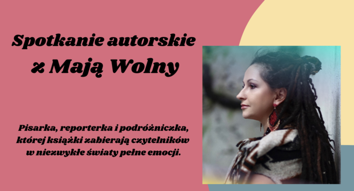 Spotkanie autorskie z Mają Wolny