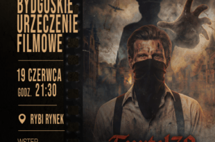 Bydgoskie Urzeczenie Filmowe - Klaps Pierwszy. Inauguracja cyklu - "Fyrtel 39"