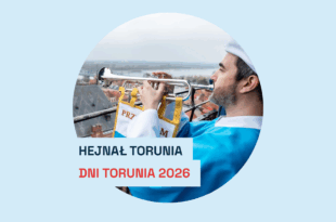 Sto lat toruńskiego hejnału. Dni Torunia rozpoczną się wyjątkowym wydarzeniem