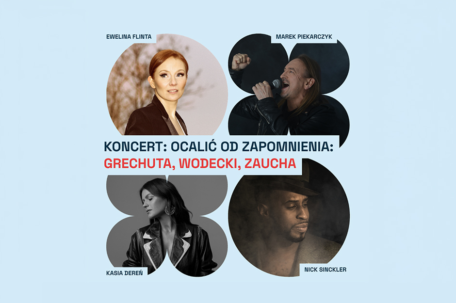 Koncert: „Ocalić od zapomnienia: Grechuta, Wodecki, Zaucha”