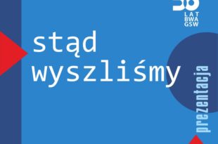 Stąd wyszliśmy – prezentacja