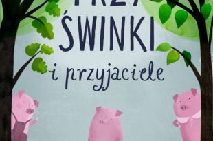 Trzy świnki i przyjaciele
