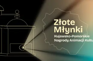 Złote Młynki 2026 – Kujawsko-Pomorskie Nagrody Animacji Kultury