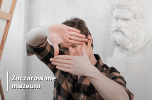 „Zaczarowane muzeum”. „Interpretacja dzieła” – warsztaty młodego konesera sztuki