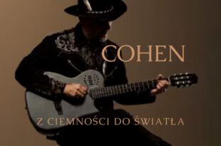 Marcin Styczeń – „Cohen. Z ciemności do światła”