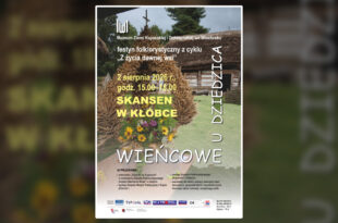 DAWNE ZWYCZAJE DOŻYNKOWE W SKANSENIE W KŁÓBCE