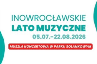 Inowrocławskie Lato Muzyczne 2026