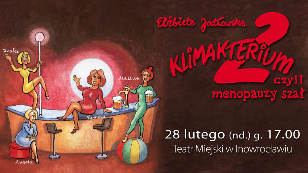 Klimakterium 2 czyli Menopauzy Szał