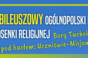 XXX Jubileuszowy Ogólnopolski Festiwal Piosenki Religijnej 2026