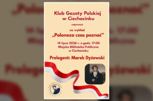 "Poloneza czas zacząć"- wykład prelegenta Marka Dyżewskiego