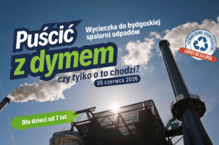Puścić z dymem - czy tylko o to chodzi?   |  Czwartkowa EkoWycieczka do bydgoskiej spalarni odpadów
