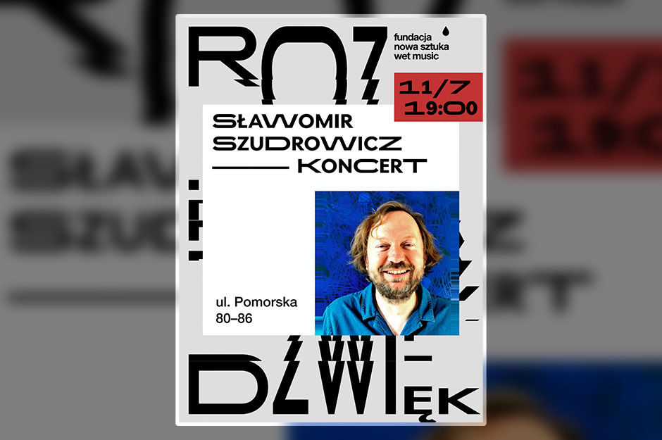 Roz-dźwięk Sławomir Szudrowicz — koncert