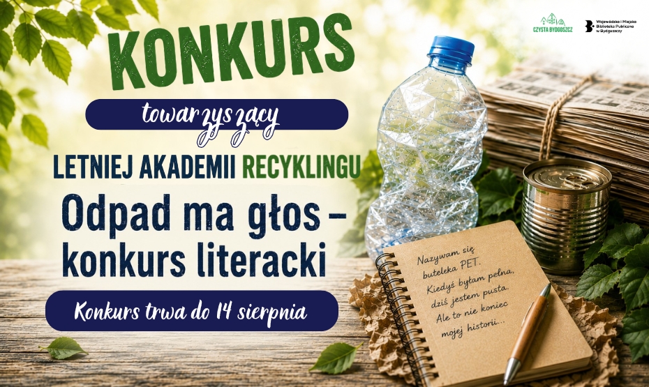 Odpad ma głos - konkurs literacki towarzyszący Letniej Akademii Recyklingu w Bibliotece u Bełzy 2026